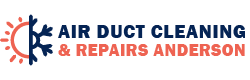 Air Duct Cleaning & Repairs Anderson